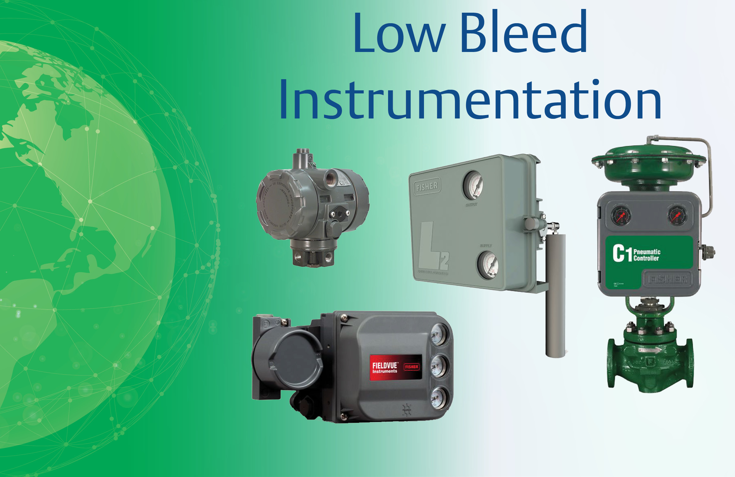 Mitigate Fugitive Emissions Economically and Effectively with Low Bleed Instrumentation